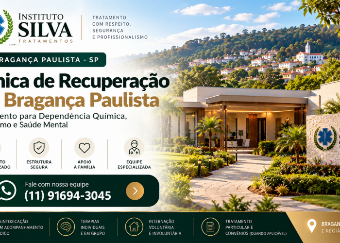 Clínica de Recuperação em Bragança Paulista | Instituto Silva Tratamentos