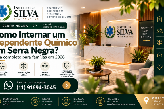 Como Internar um Dependente Químico em Serra Negra?
